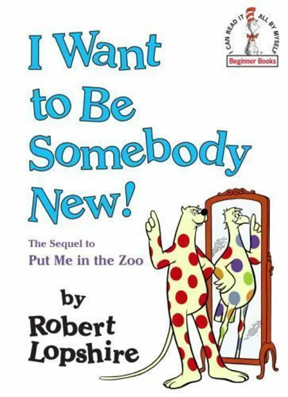 Dr. Seuss ABC & I Want To Be Somebody New HC Beginner Books Lot of 2